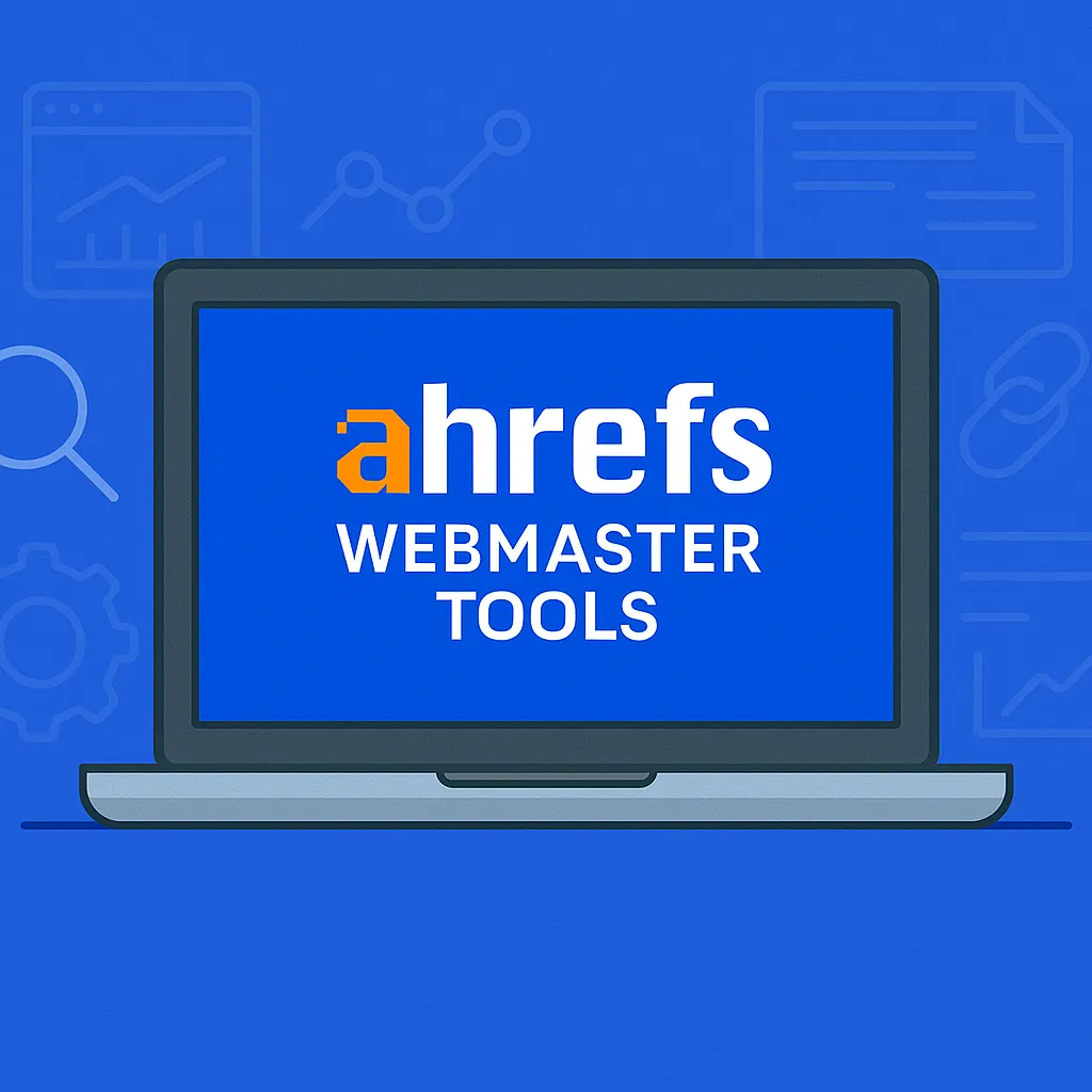 Ahrefs Webmaster Tools